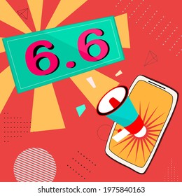 Vector - Special day 6.6 shopping sale banner background. Smartmobile and speaker to talk 6 June big discount. Business concept.