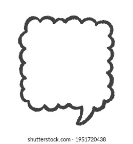 Vector speech bubble. Frame for text drawn with pencil, chalk or charcoal. Figure isolated on a white background.