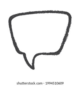 Vector speech bubble. Frame for text drawn with pencil, chalk or charcoal. Figure isolated on a white background.