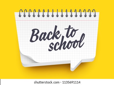 Vector speech bubble nmade out of notepad. White sheets with square cells. Back to school label.