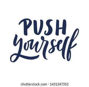 1,775 Push yourself Images, Stock Photos & Vectors | Shutterstock