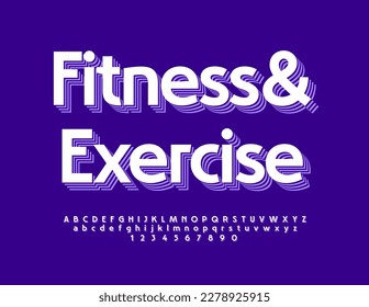 Vector sporty poster Fitness and Exercise with trendy 3D Font. Layered Alphabet Letters, Numbers and Symbols set