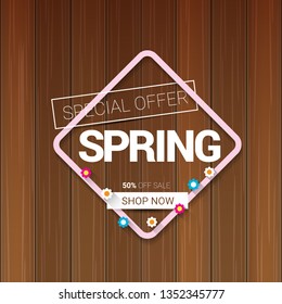 vector spring sale design template banner or tag on wooden background with sun lights. Abstract spring sale pink label or background with beautiful flowers and text.