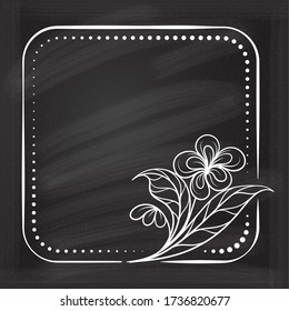 Vector square dotted frame with floral decoration on a chalkboard background