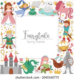 Vector square frame with fairy tale characters, objects. Fairytale card template design for banners, invitations with princess and prince. Cute fantasy castle illustration with magic elements
