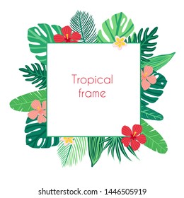 Vector  square frame with leaves of tropical plants. Exotic monstera, banana, palm, hibiscus. Illustration in a flat style