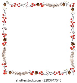 Vector square frame made of outline color twigs, berries, acorns hand drawn in doodle flat style. Theme is forest, nature, happy fall, thanksgiving