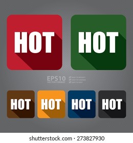 Vector : Square Hot Long Shadow Style Icon, Label, Sticker, Sign or Banner