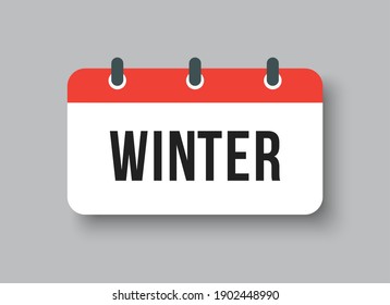 Vector square icon page calendar winter months - December, January, February. Vector sign of season vector. Date of Sunday, Monday, Tuesday, Wednesday, Thursday, Friday, Saturday. Winter to-do list.