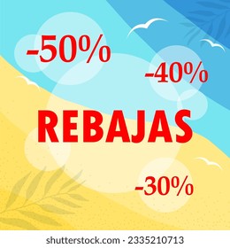 Vector square summer seasonal discount template, Sale in Spanish language Rebajas. Sea or ocean and sandy beach background with palm leaves and discount percentage for post in social media. 