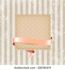 Vector square vintage cardboard label decorated with glossy silky ribbon over beige striped weathered background. Old paper grungy texture. Retro style.