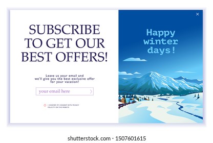 Vector squeeze page design template with beautiful flat winter mountains landscape illustration and email text box. Special offer season concept. For traveling firm & agency mailing, discount program.