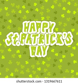 Vector St. Patrick's day Greeting Card Template. Hand Drawn seamless pattern with green shamrock leaves on a white background.