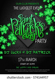 Vector st Patrick's day party poster with lettering, clover leaf and rhombus.