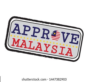 Vector Stamp for Approve logo with Malaysian Flag in the shape of O and text Malaysia. Grunge Rubber Texture Stamp of Approve from Malaysia.