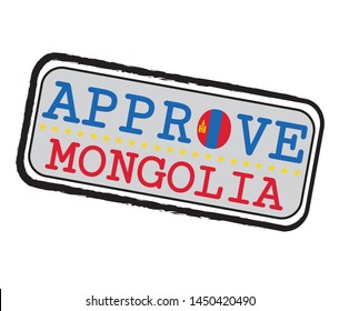 Vector Stamp for Approve logo with Mongolian Flag in the shape of O and text Mongolia. Grunge Rubber Texture Stamp of Approve from Mongolia.