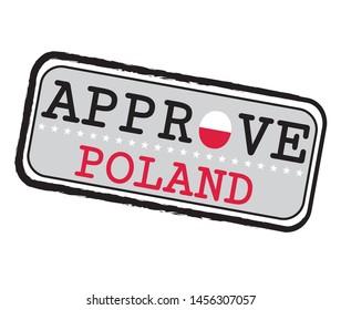 Vector Stamp for Approve logo with Polska Flag in the shape of O and text Poland. Grunge Rubber Texture Stamp of Approve from Poland.