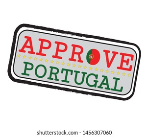 Vector Stamp for Approve logo with Portuguese Flag in the shape of O and text Portugal. Grunge Rubber Texture Stamp of Approve from Portugal.