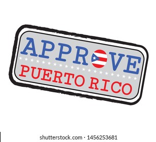 Vector Stamp for Approve logo with Puerto Rico Flag in the shape of O and text Puerto Rico. Grunge Rubber Texture Stamp of Approve from Puerto Rico.
