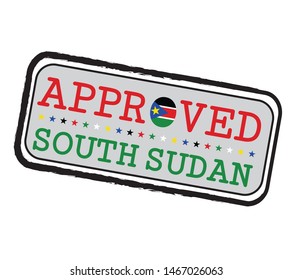 Vector Stamp of Approved logo with South Sudan Flag in the shape of O and text South Sudan.