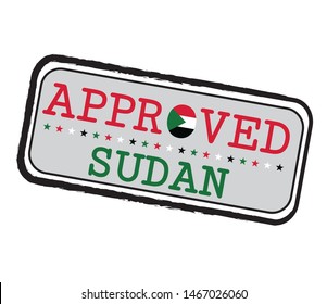 Vector Stamp of Approved logo with Sudan Flag in the shape of O and text Sudan. 