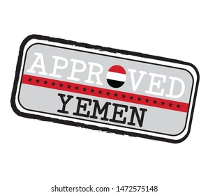 Vector Stamp of Approved logo with Yemen Flag in the shape of O and text Yemen.