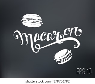 vector stamp calligraphic inscription and logo cookies and cake confection French macaron. chalk on the black board. Sketch icons of sweetness. for printing on the packaging and in the menu list