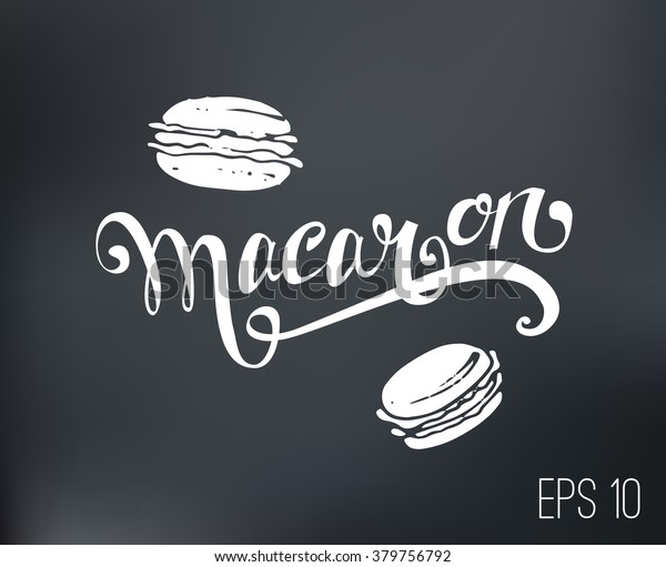 vector stamp calligraphic inscription and logo\
cookies and cake confection French macaron. chalk on the black\
board. Sketch icons of sweetness. for printing on the packaging and\
in the menu list