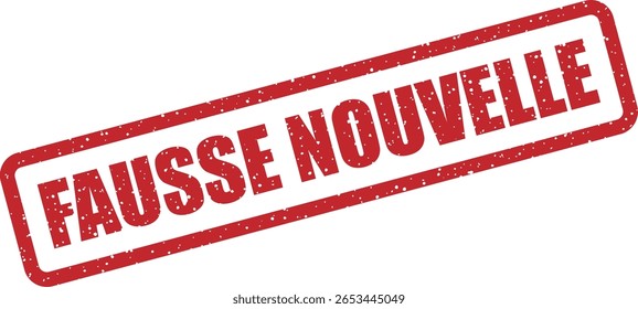 Vector stamp with the French phrase "FAUSSE NOUVELLE" (Fake News), perfect for visual commentary, satire, and calling out misinformation
