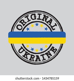 Vector Stamp for Original logo with text Ukraine and Tying in the middle with Ukraine Flag. Grunge Rubber Texture Stamp of Original from Ukraine.