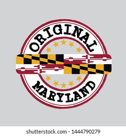 Vector Stamp for Original logo with text Maryland and Tying in the middle with States Flag. Grunge Rubber Texture Stamp of Original from Maryland.