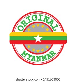 Vector Stamp for Original logo with text Myanmar and Tying in the middle with nation Flag. Grunge Rubber Texture Stamp of Original from Myanmar.