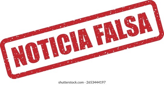 Carimbo vetorial com a frase em espanhol "NOTICIA FALSA" (Notícias Falsas), usado para posts irônicos, sátira digital e aviso de conteúdo contra desinformação