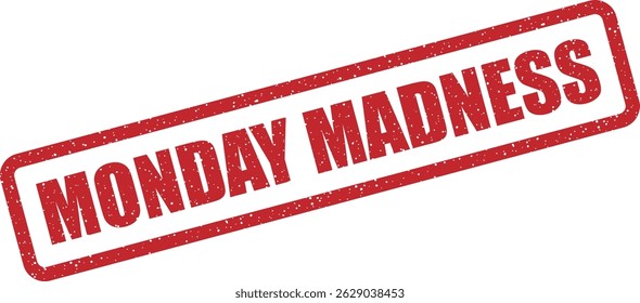Carimbo vetorial com o texto "MONDAY MADNESS", criado para campanhas de alta energia no início da semana, promoções em flash ou explosões de marketing temáticas que tornam a segunda-feira um evento
