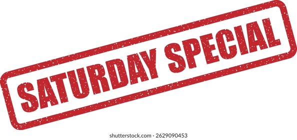 Carimbo vetorial com o texto "SATURDAY SPECIAL" destacando pacotes exclusivos de fim de semana, pacotes com tempo limitado ou ofertas apenas aos sábados