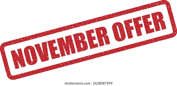 Carimbo vetorial com texto "NOVEMBER OFFER" ideal para destacar cupons, promos on-line ou economias na loja válido durante novembro