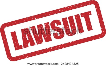 Vector stamp with text “LAWSUIT” for legal documents, court filings, or litigation notices to clearly mark matter as subject to legal action