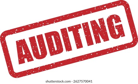 Vector stamp with text “AUDITING” marking that a compliance or financial review is currently in progress