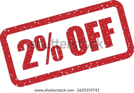 Vector stamp with the text “2% OFF” — perfect for niche savings, minor offers, or calculated markdowns