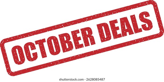 Vector stamp with text “OCTOBER DEALS” showcasing curated autumn discounts, top seasonal picks, and festive service offers valid throughout October
