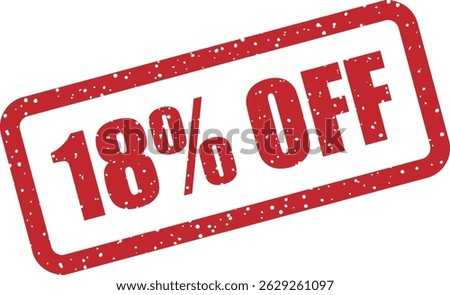 Vector stamp with the text “18% OFF” — used in age-themed promotions, legal disclaimers, or seasonal offers