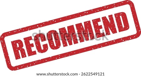 Vector stamp with the word “RECOMMEND” to highlight advised actions, preferred choices, or professional suggestions