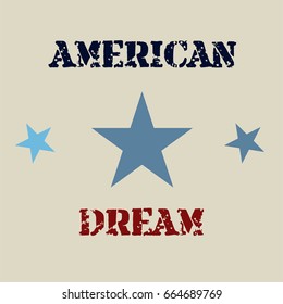 Vector stars background, American Dream lettering. Retro fabric design, jeans denim fashion pattern. Red, blue, turquoise stars on a beige or ocher background. American identity colours, cowboy style.