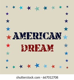 Vector stars frame. Retro border design, American Dream lettering, jeans denim pattern. Red, blue, turquoise stars on a beige or ocher background. American identity colours, cowboy style border.