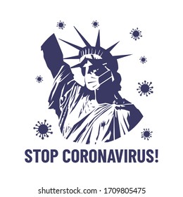Vector Statue of Liberty in virus mask. Stop coronavirus. Covid-19 quarantine illustration
