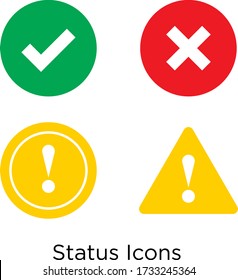 Vector Status Icon Set, Right, Wrong, Error, Alert Icons