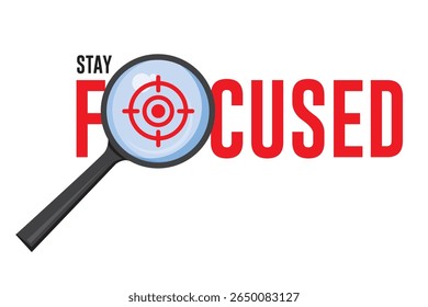 Vektor der Stay Focused Typografie mit Lupe. Motivationszitat. Fokuskonzept