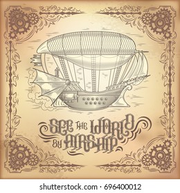 Vector steampunk poster, illustration of a fantastic wooden flying ship in the style of engraving with decorative frame of gears. Template, design element