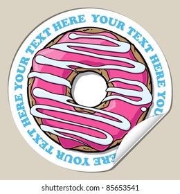 Vector sticker with cartoon donut. Place for your text.
