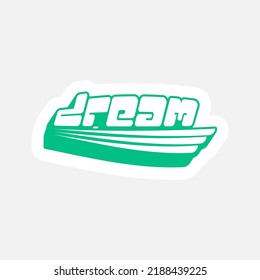 Vector sticker Dream text inspired by popular Y2k Aesthetic, 90s, 2000s. Posters Template, flyers, Logo Badge, clothes, social media, graphic design, Futuristic, Retro Futurist